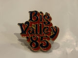 Big Valley '85 Lapel Hat Pin BJ