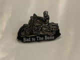 Bad To The Bone Motorcycle Lapel Hat Pin BJ