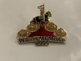 We Rember 2005 RCMP Lapel Hat Pin BK