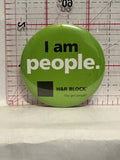 I am People H&R Block Button Pinback