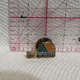 The City of Fort McMurray Alberta  Lapel Pin
