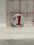 #1 Button Pinback