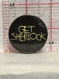 Get Sherlock Movie Poster Button Pinback