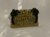 Just another Sh*tty Day in Paradise Lapel Hat Pin DU