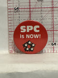 SPC is Now Button Pinback
