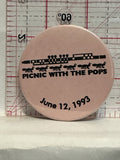 Picnic with the Pops June 1993 Button Pinback