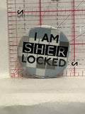 I am Sherlocked Movie Poster 2013 Button Pinback