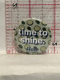 Time to Shine Flow Alkaline Spring Water Button Pinback