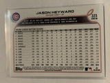 #323 Jason Heyward Chicago Cubs 2022 Topps Series 1 Baseball Card MLB