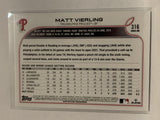 #316 Matt Vierling Rookie Philadelphia Phillies 2022 Topps Series 1 Baseball Card MLB