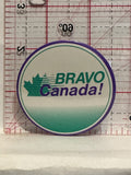 Bravo Canada Button Pinback