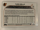 #118 Alex Wells Rookie Baltimore Orioles 2022 Topps Series 1 Baseball Card MLB