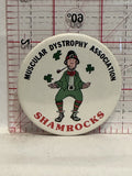 Musclular Dystrophy Association Shamrocks Button Pinback