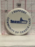 Sask 100 I support Coummunity of Candle Lake Button Pinback