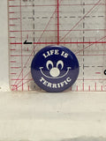 Life is Terrific Smiling Face Button Pinback
