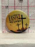 Easter he lives Button Pinback