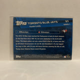 #37 Team Card  Toronto Blue Jays 2017 Topps Series 1 Baseball Card IP