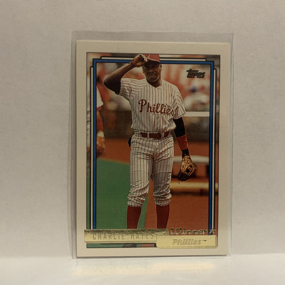 #754 Charlie Hayes Winner Philadelphia Phillies 1992 Topps Baseball Card IR