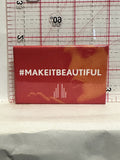 Make it Beautiful Button Pinback