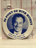 Be Picky Go With Hicky Glen Hickey Lions Club Button Pinback