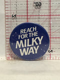 Reach for the Milky Way Alberta's School Milk Button Pinback