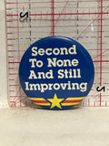 Second to none and still Improving Button Pinback