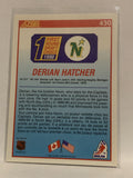 #430 Derian Hatcher Rookie Minnesota North Stars 1990-91 Score Hockey Card  NHL