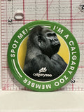 Spot Me Gorilla I'm a Calgary Zoo Member Button Pinback