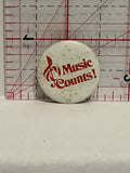 Music Counts Button Pinback