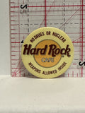 Hard Rock Café No Drugs or Nuclear Weapons Allowed Button Pinback