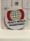 Realty World The Results People Button Pinback