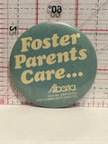 Foster Parents Care Alberta Social Services Button Pinback