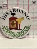 Disaronno Disarita Button Pinback