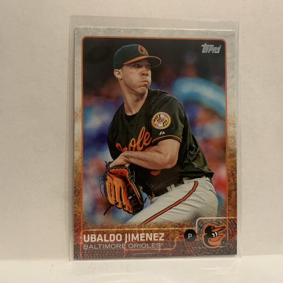 #157 Ubaldo Jimenez Baltimore Orioles 2015 Topps Series 1 Baseball Card I2