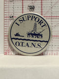 I Support OTANS Button Pinback