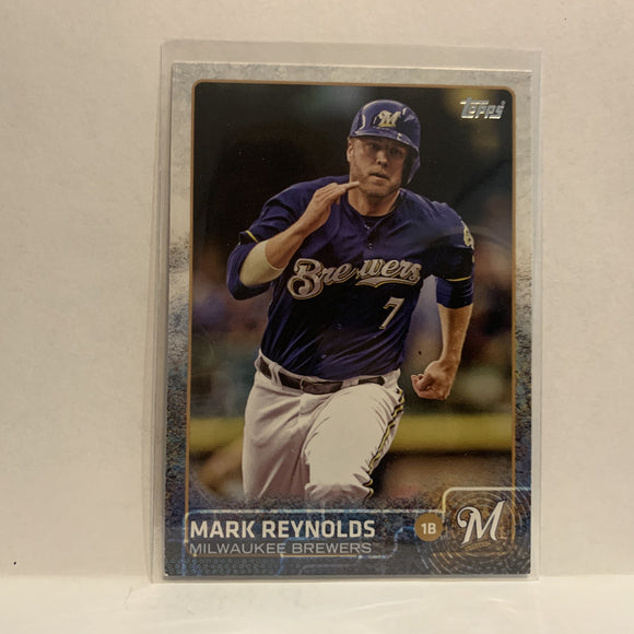 #291 Mark Reynolds Milwaukee Brewers 2015 Topps Series 1 Baseball Card I3