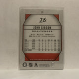 #71 John Gibson Anaheim Ducks2018-19 OPC Coast to Coast Hockey Card KG