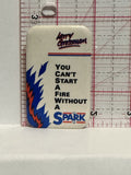 Larry Grossman You Can't Start a Fire Without a Spark Button Pinback