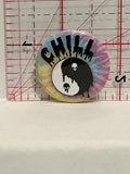 Chill Ying Yang Button Pinback