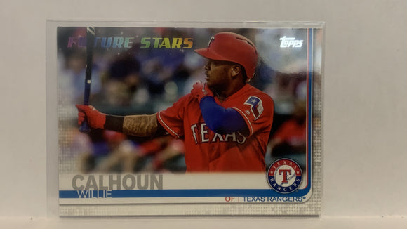 #113 Willie Calhoun Future Stars Texas Rangers 2019 Topps Series 1 Baseball Card