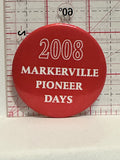 2008 Markerville Pioneer Days Button Pinback
