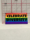 Celebrate Diversity Rainbow Button Pinback