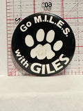 Go M.I.L.E.S. with Giles Paw Print Button Pinback