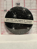 Don't Take your Organs Donation Button Pinback