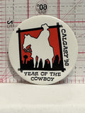 Year of the Cowboy Calgary 98 Button Pinback