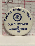 Casting Division Team '86 Ford Casting Division Button Pinback