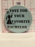Vote for your Favorite Bachelor Button Pinback