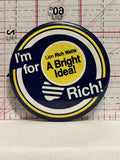 I;m for Lion Rich Watts A Bright Idea Button Pinback
