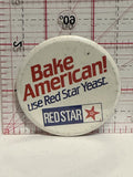 Redstar Bake American use Red Star Yeast Button Pinback