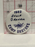 Camp Okotoks 1982 Bella Graham Button Pinback